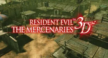 Resident Evil The Mercenaries 3D (Europe)(En,Fr,Ge,it,Es) screen shot title
